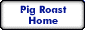 Pig Roast Home